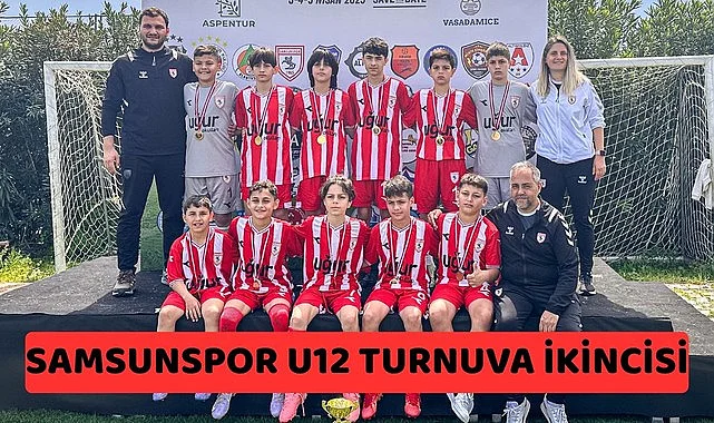 Samsunspor U12 turnuvada ikinci oldu
