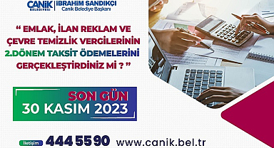 Canik’te Vergi Ödemeleri İçin Son Tarih 30 Kasım 