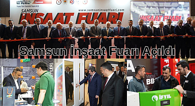 İnşaat sektörünün en son trendleri Samsun İnşaat Fuarı'nda