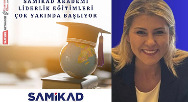 SAMİKAD Akademi Liderlik Eğitimleri Başlıyor!
