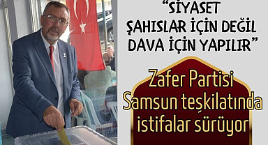 Zafer Partisi Kavak İlçe Başkanı Bülent Öztürk zehir zemberek sözlerle istifa etti