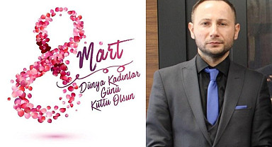 Öz Sağlık Sen Genel Başkan Yardımcısı Köksal Sarı: Kadınlar Baş Tacımız