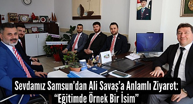 Sevdamız Samsun'dan İlçe Müdürü Ali Savaş'a Anlamlı Ziyaret