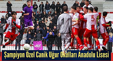 Canik Uğur Okulları Anadolu Lisesi Şampiyon oldu