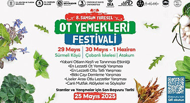 SAMSUN YÖRESEL OT YEMEKLERİ FESTİVALİ NE ZAMAN SAAT KAÇTA NEREDE?