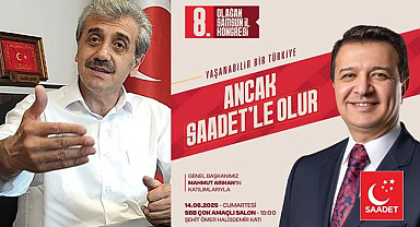 Saadet Partisi Genel Başkanı Mahmut Arıkan Samsun’a geliyor