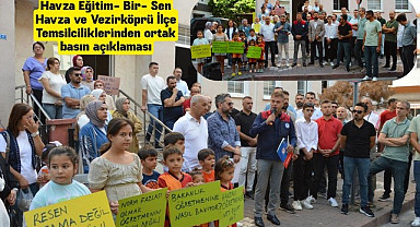 Havza Eğitim- Bir- Sen Havza ve Vezirköprü İlçe Temsilciliklerinden ortak basın açıklaması