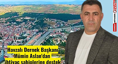 Havzalı Dernek Başkanı Mümin Aslan'dan ihtiyaç sahiplerine destek