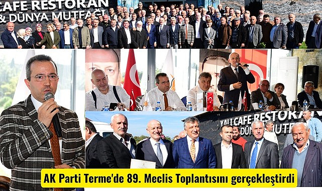 Samsun'da AK Parti Terme'de 89. Meclis Toplantısını gerçekleştirdi