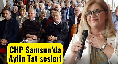 Samsun'da Aylin Tat CHP İl Başkanlığı'na Aday