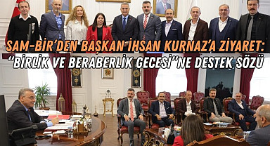 Samsun Sivil Toplum Kuruluşları Birliği Platformu'ndan Başkan Kurnaz’a ziyaret