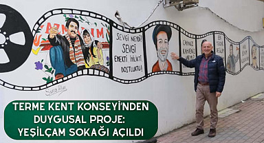 Terme Kent Konseyi'nden duygusal proje: Yeşilçam Sokağı açıldı