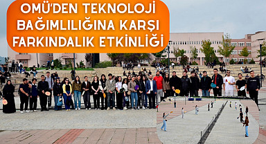 OMÜ’den Teknoloji Bağımlılığına Karşı Farkındalık Etkinliği