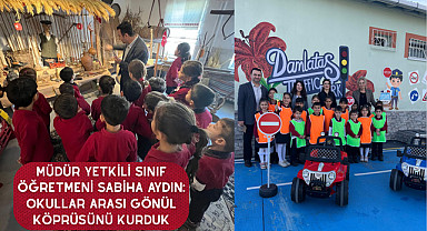 MÜDÜR YETKİLİ SINIF ÖĞRETMENİ SABİHA AYDIN: OKULLAR ARASI GÖNÜL KÖPRÜSÜNÜ KURDUK