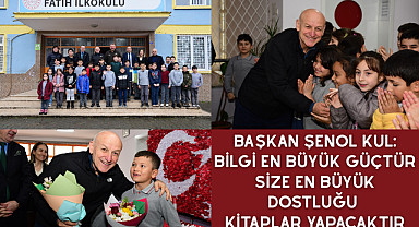 Başkan Şenol Kul: Bilgi en büyük güçtür size en büyük dostluğu kitaplar yapacaktır