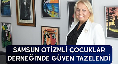Samsun Otizmli Çocuklar Derneği’nde Güven Tazelendi
