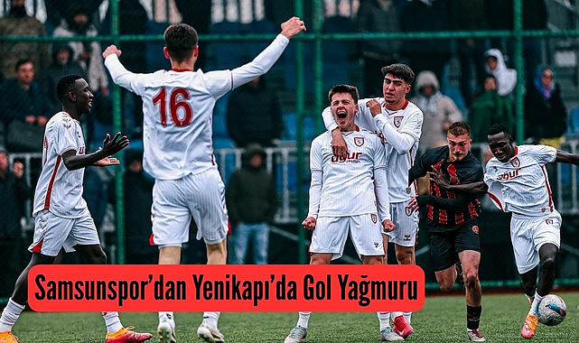 Samsunspor U19 İstanbul’da Şov Yaptı