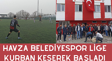 Havza Belediyespor lige kurban keserek başladı