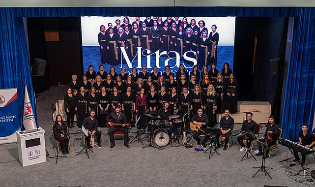 OMÜKAM KADINLAR KOROSU’NDAN MİRAS KONSERİ