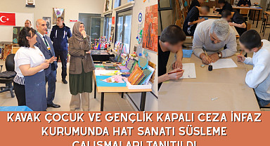 Kavak Çocuk ve Gençlik Kapalı Ceza İnfaz Kurumunda Hat Sanatı Süsleme Çalışmaları tanıtıldı
