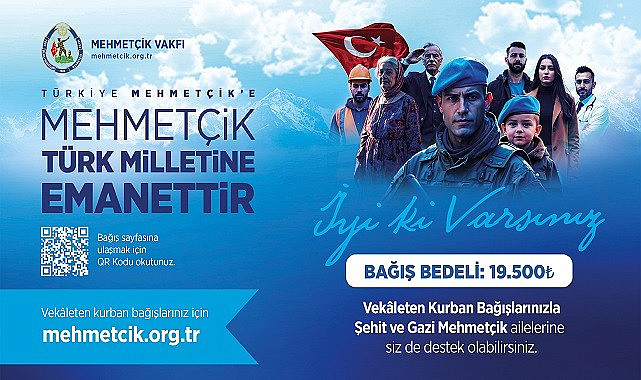 TSK MEHMETÇİK VAKFI, VEKÂLETEN KURBAN BAĞIŞLARINI KABUL EDİYOR