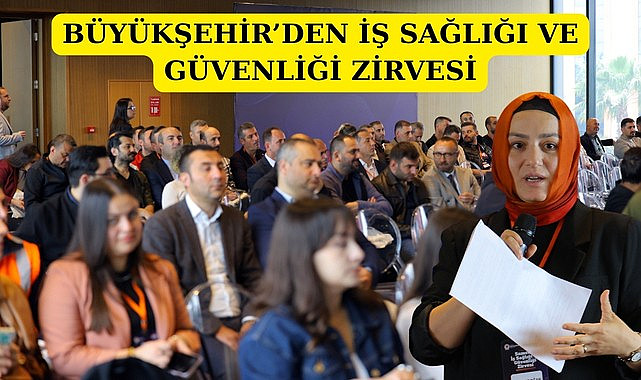 Samsun'da İş Sağlığı ve Güvenliği Zirvesi düzenlendi