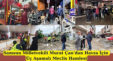 Samsun Milletvekili Murat Çan’dan Havza İçin Üç Aşamalı Meclis Hamlesi