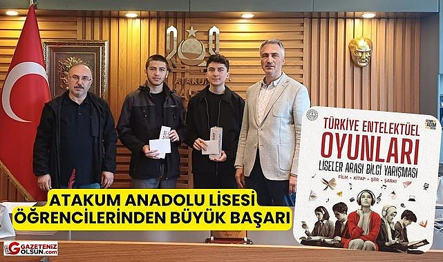 Atakum Anadolu İmam Hatip Lisesi öğrencileri Türkiye finalinde Samsun'u temsil edecek