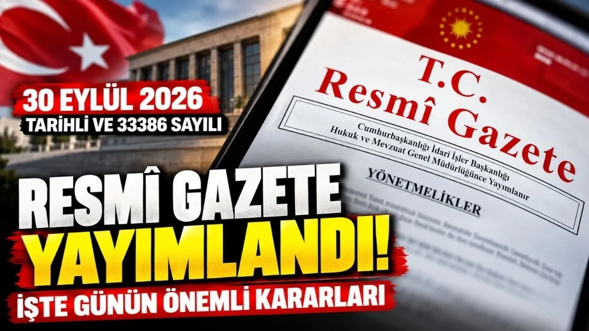 30 Eylül Çarşamba Resmî Gazete Kararları, Bugünkü Resmi Gazete