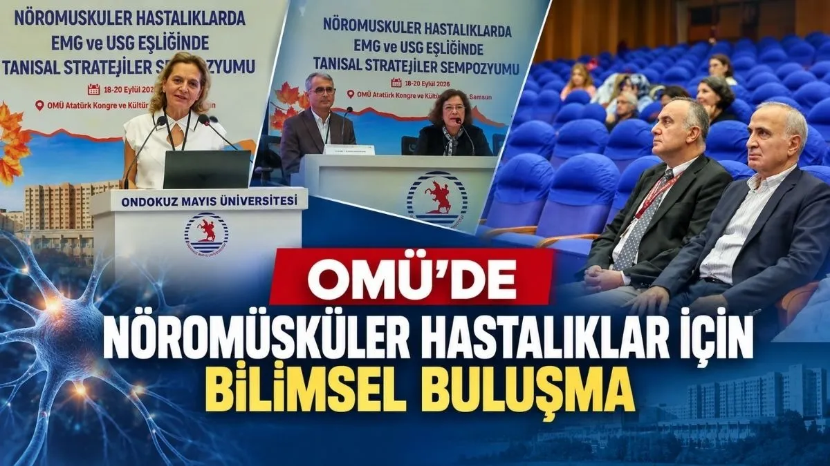 Samsun'da Nöromüsküler Hastalıklar Masaya Yatırıldı