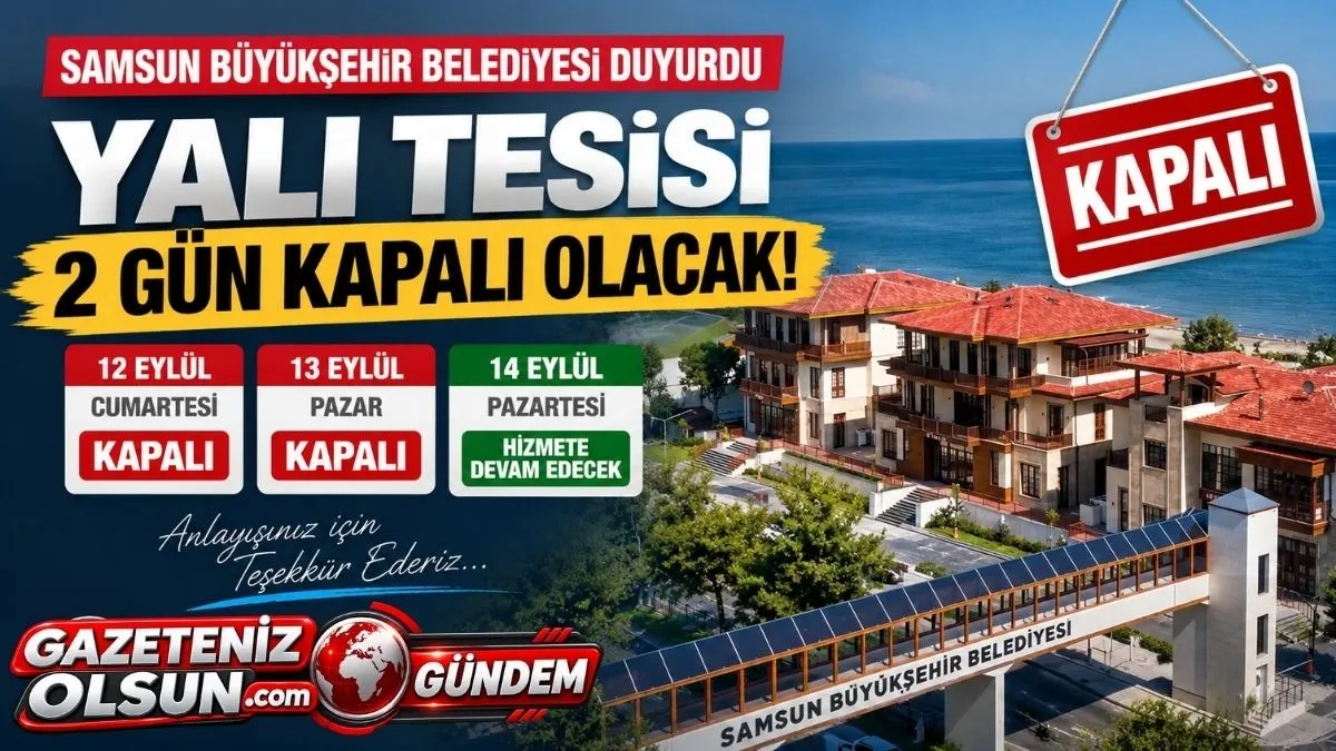 Samsunluların dikkatine Atakum Yalı Kafe hafta sonu kapalı olacak!