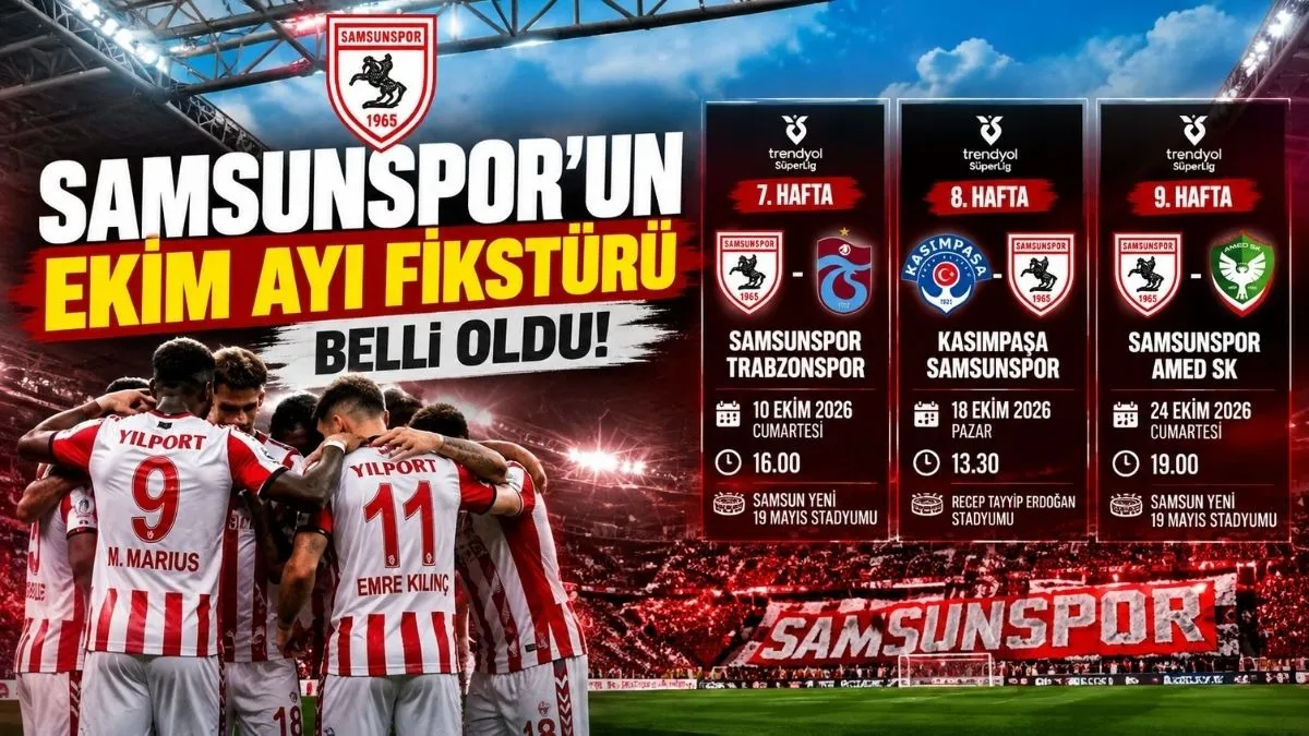 Samsunspor’un Ekim Ayı Fikstürü Belli Oldu! 3 Kritik Maç