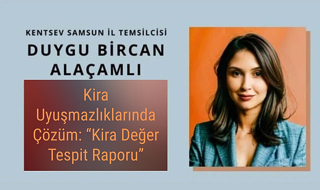 Kira Uyuşmazlıklarında Çözüm: Kira Değer Tespit Raporu