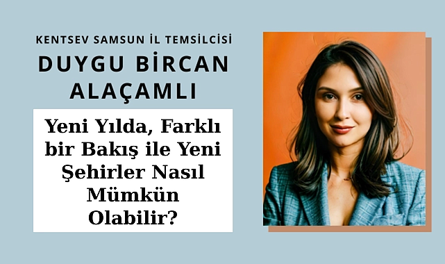 Yeni Yılda, Farklı bir Bakış ile Yeni Şehirler Nasıl Mümkün Olabilir?