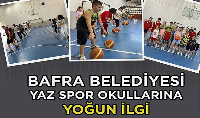 Bafra Belediyesi yaz spor okullarına yoğun ilgi