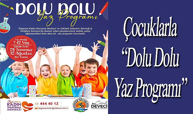 Çocuklarla Dolu Dolu Yaz Programı