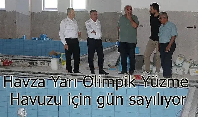 Havza Yarı Olimpik Yüzme Havuzu için günler sayılıyor