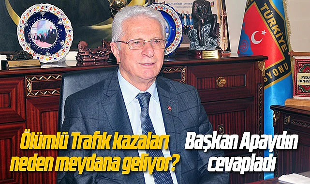 Ölümlü trafik kazaları neden meydana geliyor?