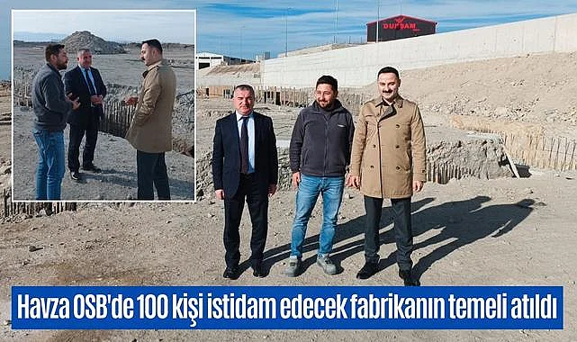 Entegre Harç Sanayi'nin Havza'da temeli atıldı! Havza Haberleri