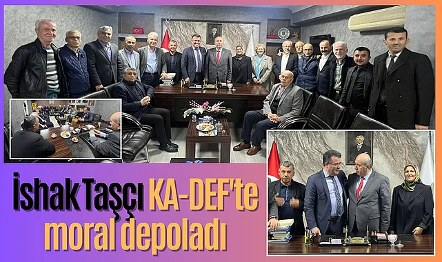 İshak Taşçı KA-DEF'te moral depoladı