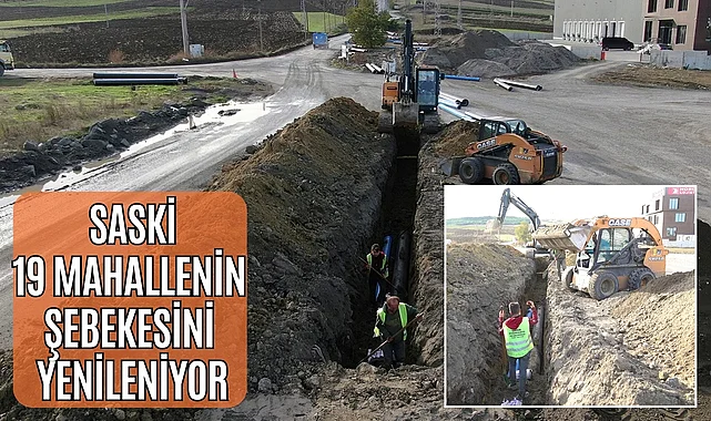 Samsun Haberleri 19 mahallenin içme suyu altyapısı yenileniyor