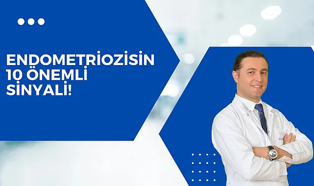 Endometriozisin 10 önemli sinyali!