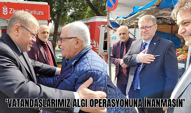 Adem Güney: Vatandaşlarımız algı operasyonuna inanmasın