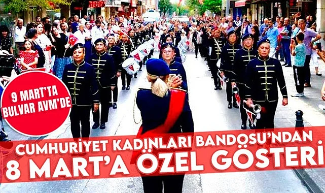 Cumhuriyet Kadınları Bandosu'ndan '8 Mart'a özel gösteri
