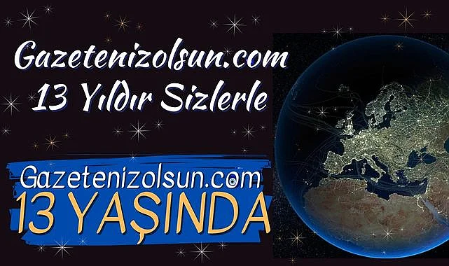 Gazetenizolsun.com 13 yaşında