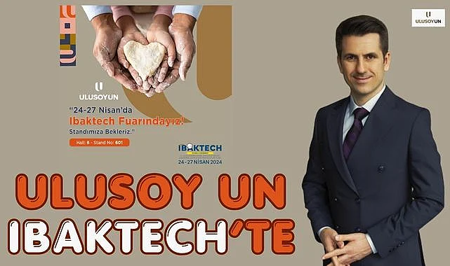 Ulusoy Un Çikolata ve Teknolojileri Fuarı IBAKTECH'te