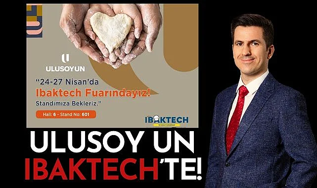 Ulusoy Un IBAKTECH’TE! 
