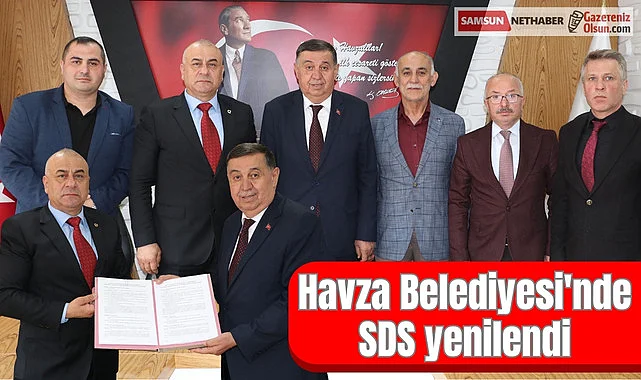 Havza Belediyesi'nde SDS yenilendi! Havza Haberleri