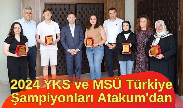 2024 YKS ve MSÜ Türkiye Şampiyonları Atakum'dan