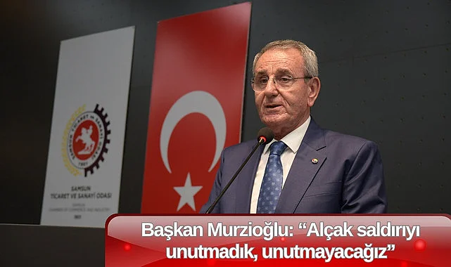 Başkan Murzioğlu: Alçak saldırıyı unutmadık, unutmayacağız